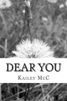 Paperback Dear You: Most of what I've been trying to say Book