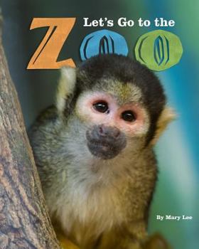 Paperback Let's Go to the Zoo Book