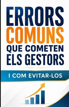 Paperback Errors comuns que cometen els gestors i com evitar-los [Catalan] Book