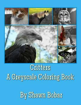 Paperback Critters: Greyscale Coloring Book