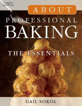 Hardcover About Professional Baking: The Essentials (Trade Version) Book