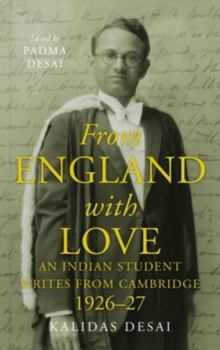 Hardcover From England with Love: An Indian Student Writes from Cambridge (1926-27) Book