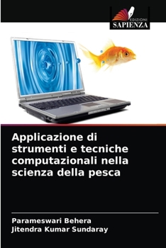 Paperback Applicazione di strumenti e tecniche computazionali nella scienza della pesca [Italian] Book