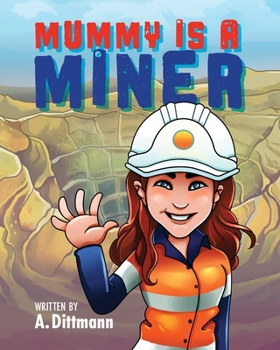 Paperback Mummy is a Miner Book