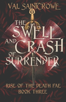 Paperback The Swell and Crash of Surrender Book