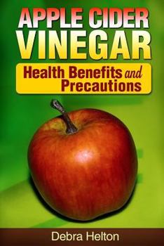 Paperback Apple Cider Vinegar: Health Benefits and Precautions Book