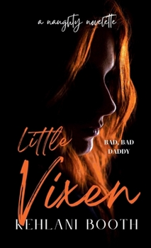 Paperback Little Vixen (A Naughty Novelette) Book