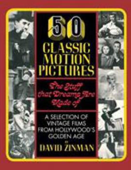 Paperback 50 Classic Motion Pictures: The Stuff That Dreams Are Made Of Book