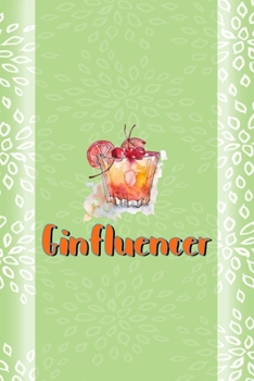 Ginfluencer: Notebook Journal Composition Blank Lined Diary Notepad 120 Pages Paperback Green Texture Gin