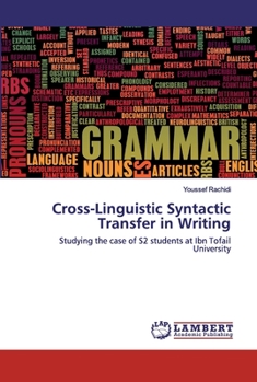 Paperback Cross-Linguistic Syntactic Transfer in Writing Book
