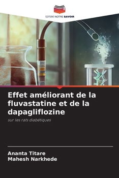 Paperback Effet améliorant de la fluvastatine et de la dapagliflozine [French] Book