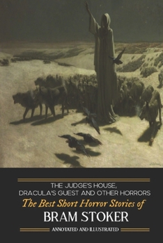 Paperback Dracula's Guest, The Judge's House, and Other Horrors: The Best Short Horror Stories of Bram Stoker Book