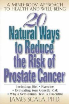 Paperback 20 Natural Ways to Reduce the Risk of Prostate Cancer Book
