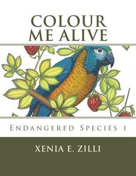 Paperback Colour Me Alive: Endangered Species, Colouring Book 1 Book