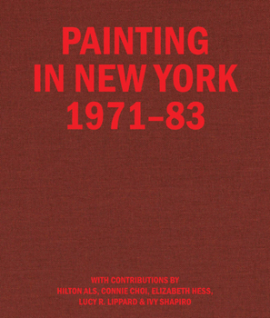 Hardcover Painting in New York 1971-83 Book