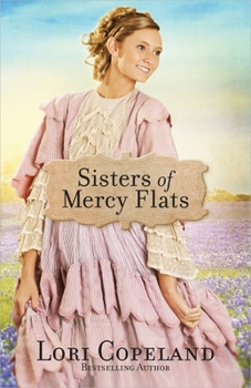 Promise Me Today - Book #1 of the Sisters of Mercy Flats