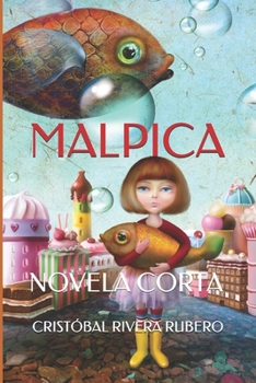 Paperback Malpica: Novela Corta [Spanish] Book