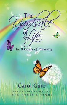 Paperback The Yard Sale of Life: The 8 Coats of Meaning, Vol. 2 Book
