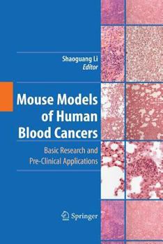 Paperback Mouse Models of Human Blood Cancers: Basic Research and Pre-Clinical Applications Book