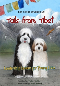 Hardcover Tails from Tibet: Leadership Lessons for Young Lives Book