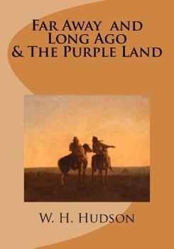 Far away and long ago & The purple land