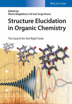 Hardcover Structure Elucidation in Organic Chemistry: The Search for the Right Tools Book