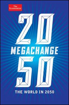 Hardcover Megachange: The World in 2050 Book