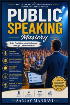 Paperback Public Speaking: Build Confidence and Influence Through Communication Book