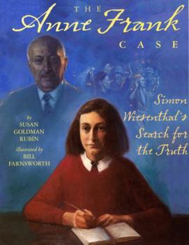 Hardcover The Anne Frank Case: Simon Wiesenthal's Search for the Truth Book
