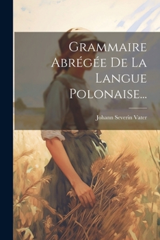 Paperback Grammaire Abrégée De La Langue Polonaise... [French] Book