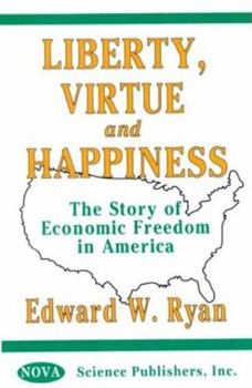 Paperback Liberty, Virtue, and Happiness Book