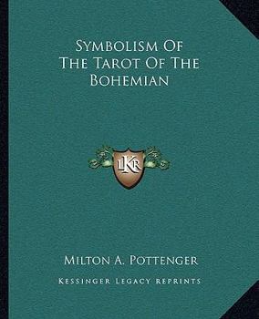 Paperback Symbolism Of The Tarot Of The Bohemian Book