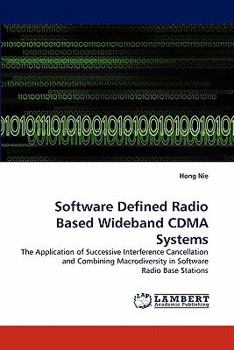 Paperback Software Defined Radio Based Wideband CDMA Systems Book