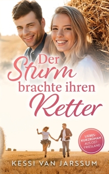 Paperback Der Sturm brachte ihren Retter [German] Book