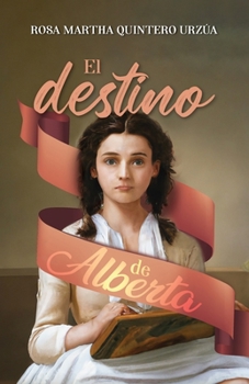 Paperback El destino de Alberta [Spanish] Book