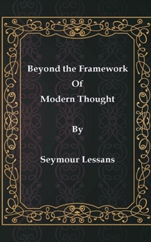 Paperback Beyond the Framework of Modern Thought Book