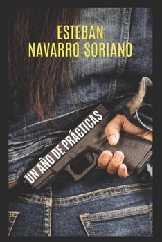 Paperback Un Año de Prácticas [Spanish] Book