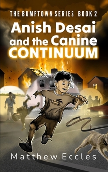 Paperback Anish Desai and the Canine Continuum Book