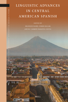 Hardcover Linguistic Advances in Central American Spanish Book