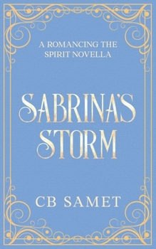 Paperback Sabrina's Storm: a magical romantic suspense novella Book
