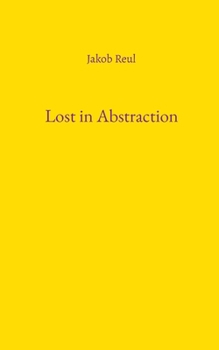 Lost in Abstraction