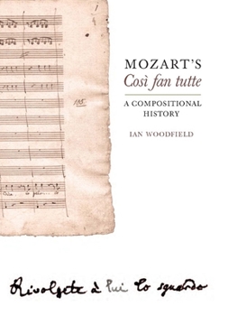 Hardcover Mozart's Così Fan Tutte: A Compositional History Book