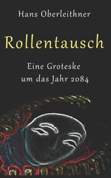 Paperback Rollentausch: Eine Groteske um das Jahr 2084 [German] Book