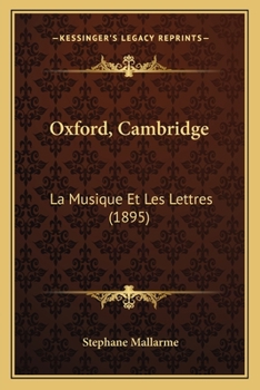 Paperback Oxford, Cambridge: La Musique Et Les Lettres (1895) [French] Book