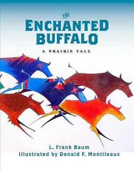 Hardcover The Enchanted Buffalo Book