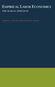 Hardcover Empirical Labor Economics: The Search Approach Book