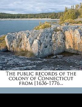 Paperback The public records of the colony of Connecticut from [1636-1776... Volume v.2 Book