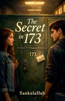 Paperback The Secret in 173: A Clean YA Mystery-Romance Book
