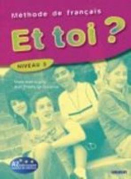 Paperback Et toi ? Niveau 4 : Methode de francais (French Edition) [French] Book