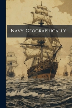 Paperback Navy. Geographically: Pamphlet Collection] Book